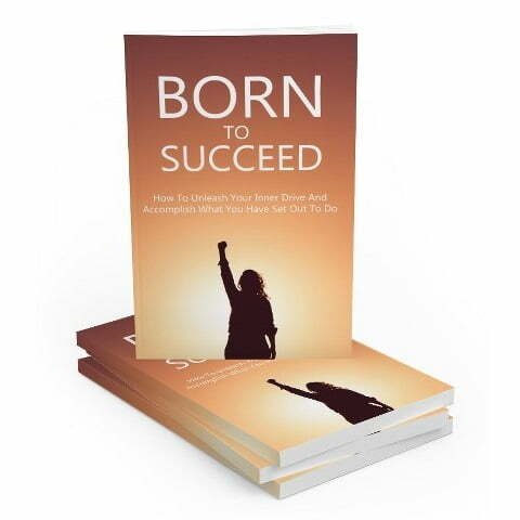 Born to Succeed - eBook with Resell Rights