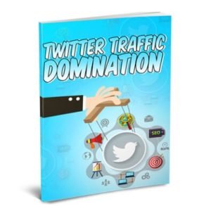 Twitter Traffic Domination – eBook with Resell Rights